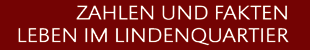 Zahlen und Fakten Leben im Lindenquartier